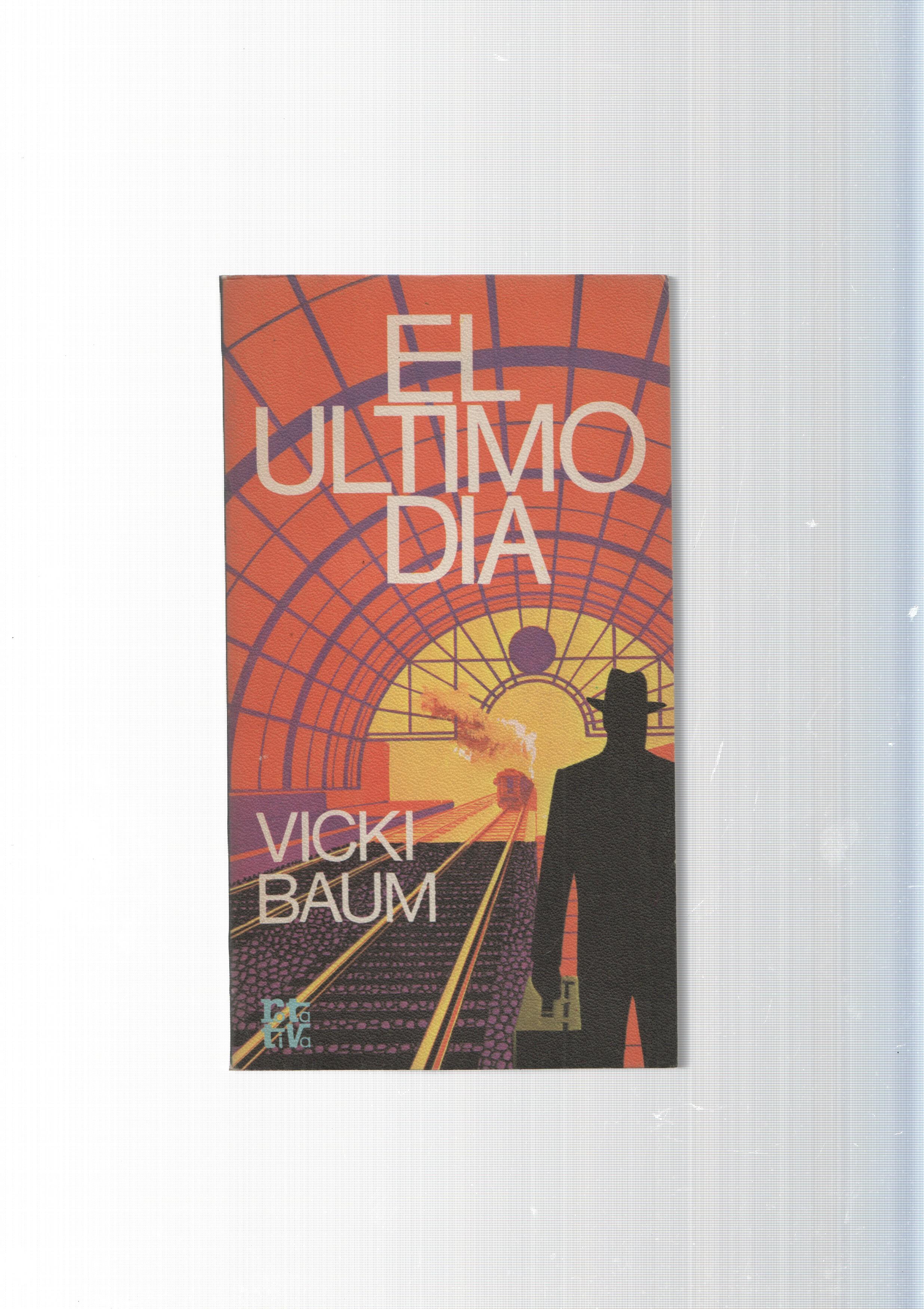 coleccion rota tiva num 7148: El ultimo dia