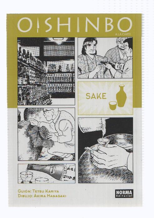 OISHINBO A LA CARTE, Numero 02: SAKE - Tetsu Kariya, Akira Hanasaki (Norma 2015)