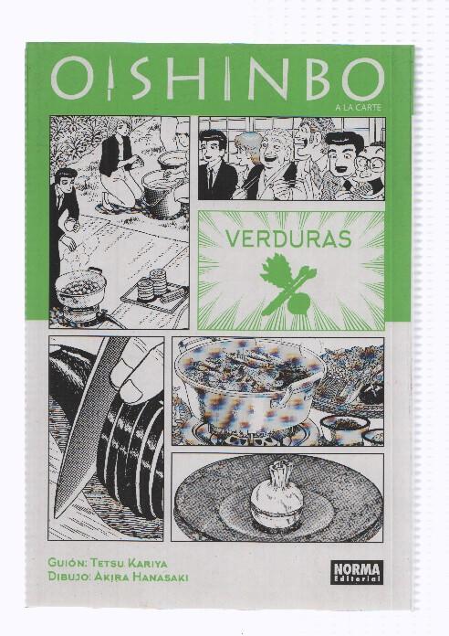 OISHINBO A LA CARTE, Numero 05: VERDURAS - Tetsu Kariya, Akira Hanasaki (Norma 2016)