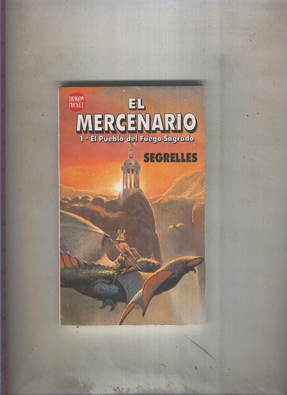 Ediciones B: Dragon Pocket volumen 08: El Mercenario: el pueblo del fuego sagrado