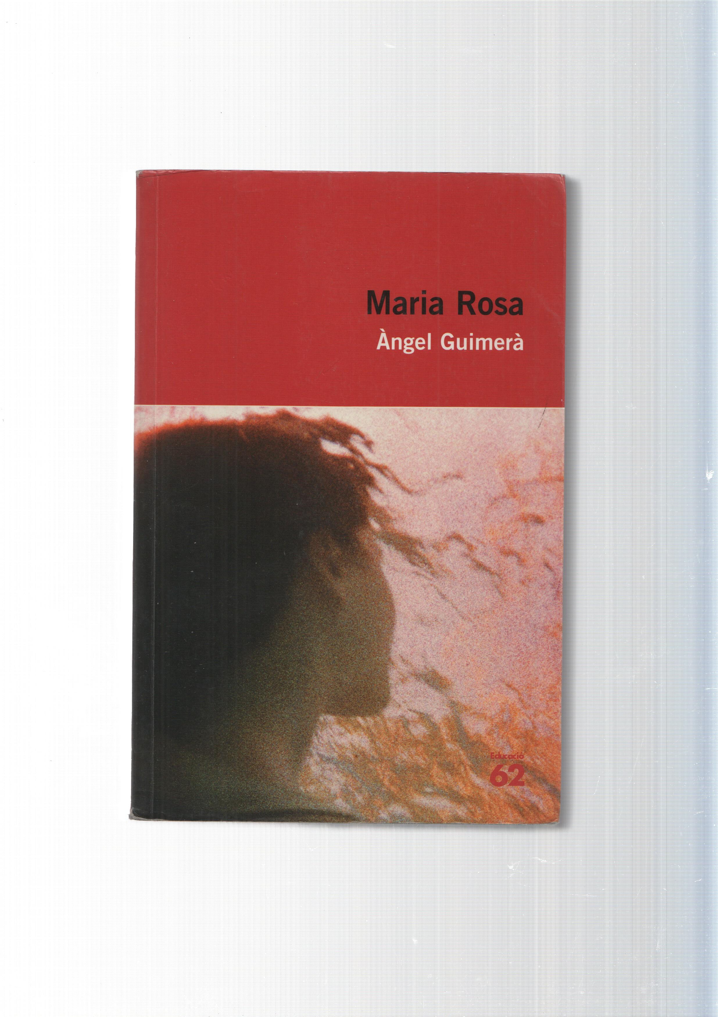 coleccion Educacio 62,num.39:Maria Rosa ( tiene arrancada la primera pagina, pagina en blanco )