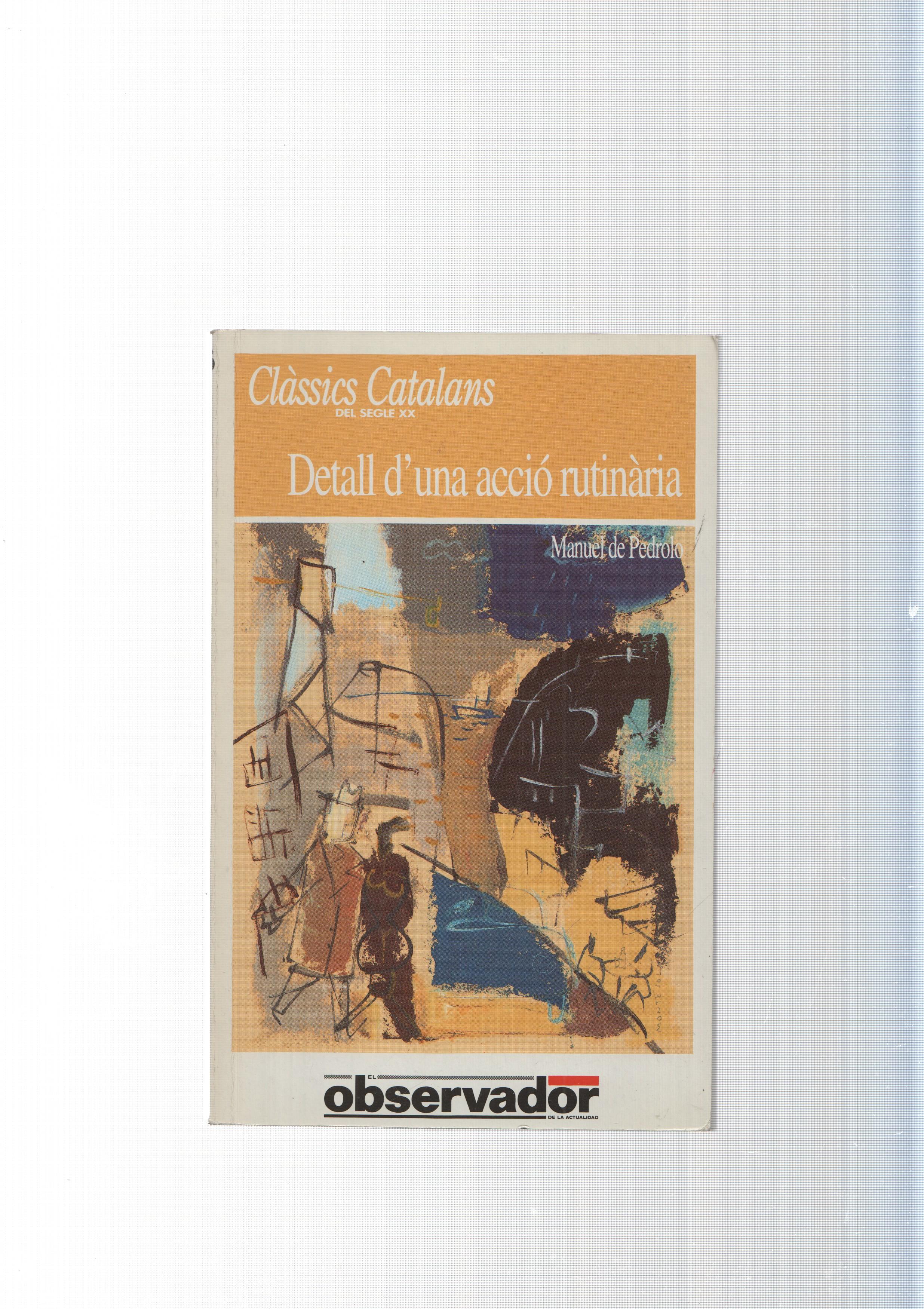 Classics Catalans num 56: Detall d una accio rutinaria