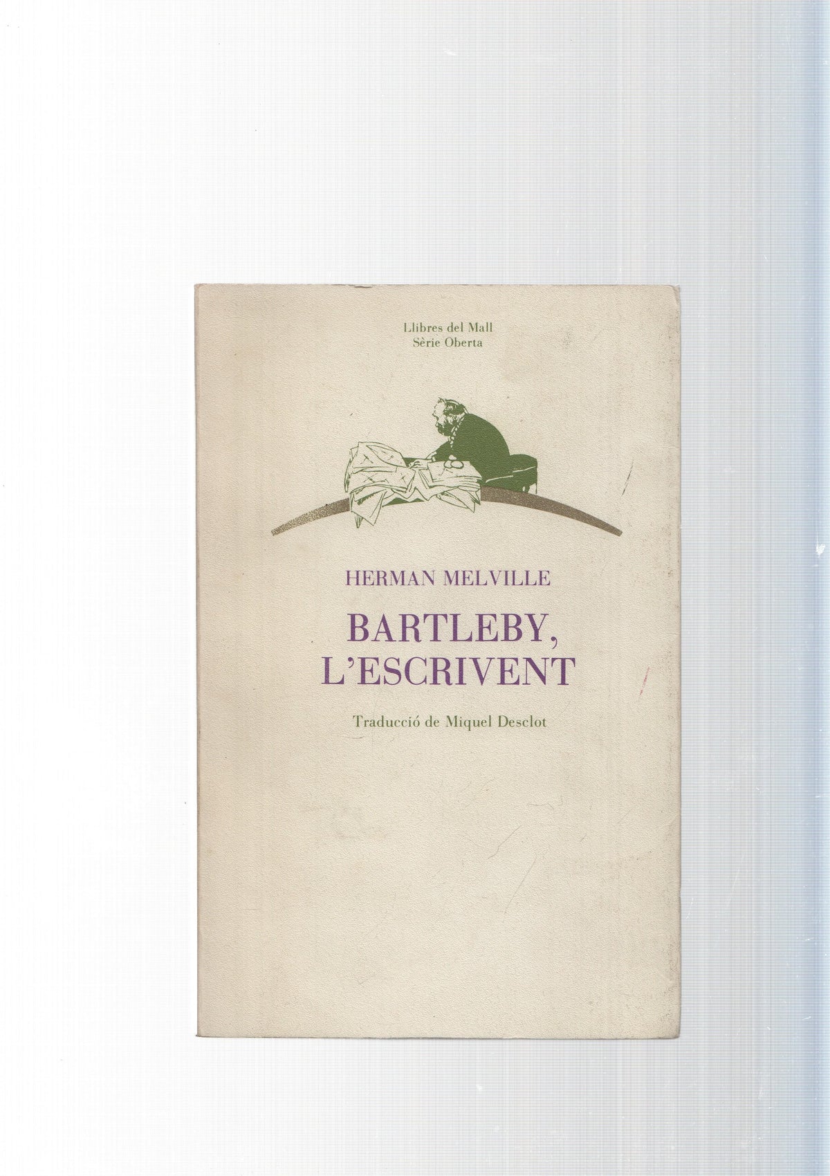 col leccio llibres del Mall: Bartleby, l escrivent ( le falta la pagina de creditos )