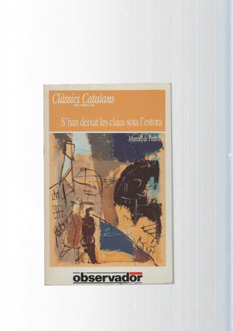 Classics catalans del segle XX num. 57: S han deixatles claus sota l estora ( arrancada la primera pagina, pagina en blanco )