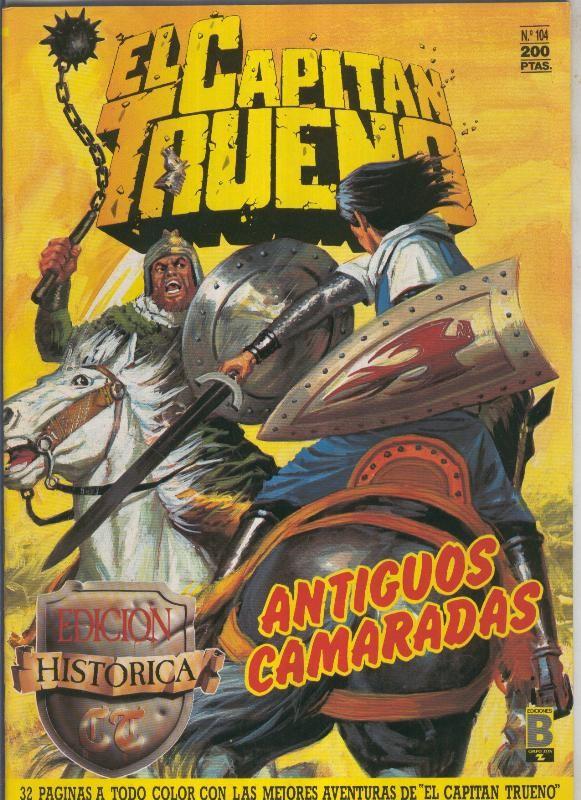 El Capitan Trueno edicion historica numero 104:Antiguos camaradas