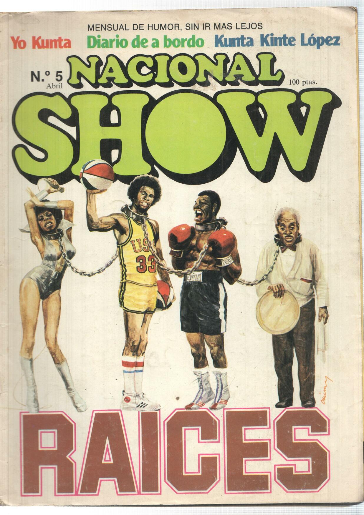 Revista de humor Nacional Show numero 5: Raices