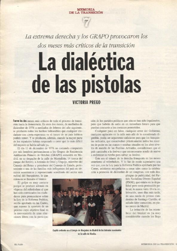 Memoria de la Transicion fasciculo 07: La dialectica de las pistolas por Victoria Prego