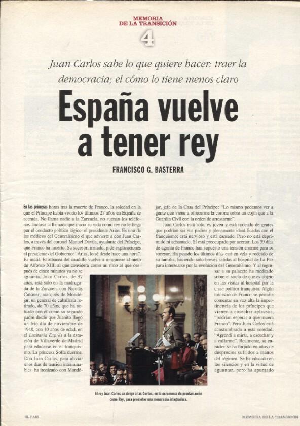 Memoria de la Transicion fasciculo 04: España vuelve a tener rey por Francisco G.Basterra