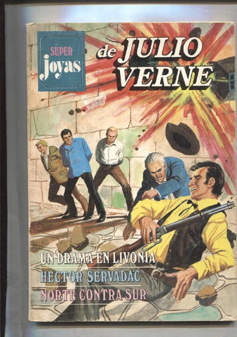 Super Joyas volumen 13: Julio Verne: Un drama en Livonia, Hector Servadad y Norte contra sur