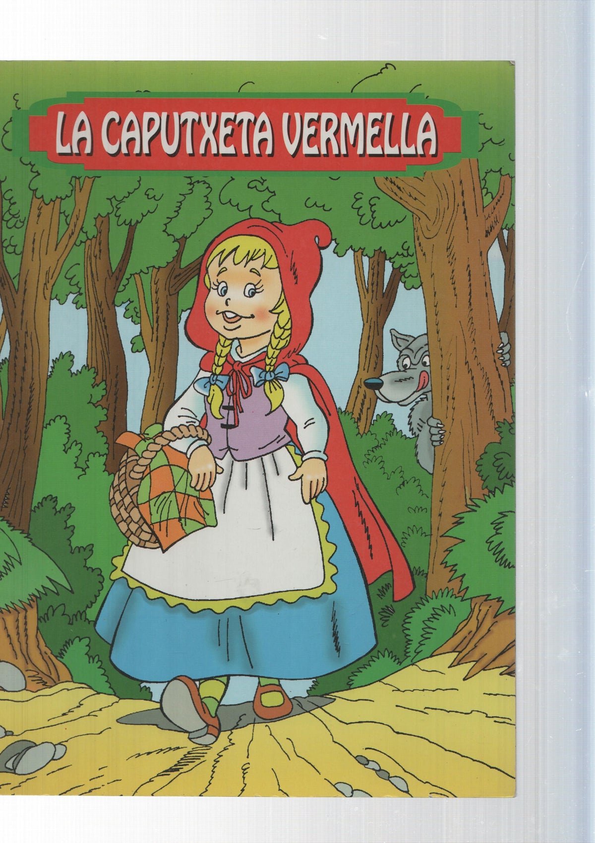 Col leccio explica m un conte: La caputxeta vermella