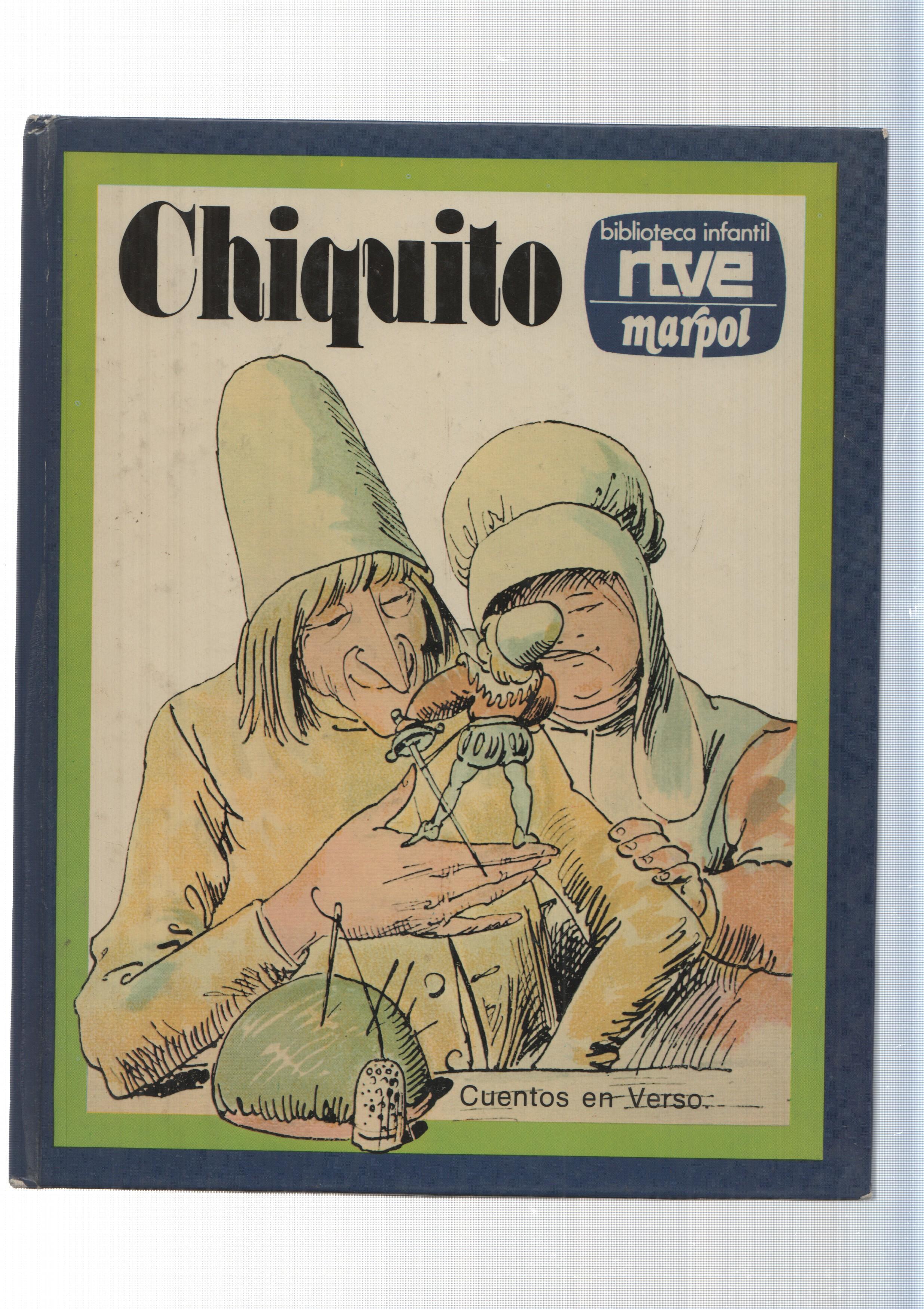 Biblioteca infantil RTVE Marpol, cuentos en verso: Chiquito: El marvilloso Gontran-Cuentos del