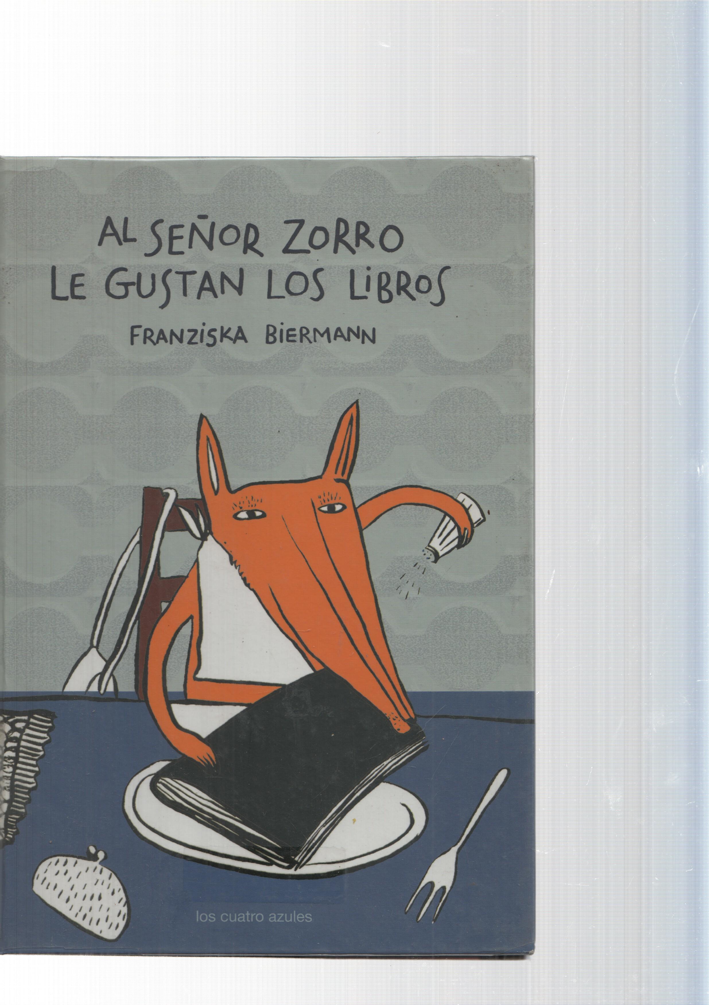 Al señor Zorro le gustan los libros (tiene un pliego suelto)