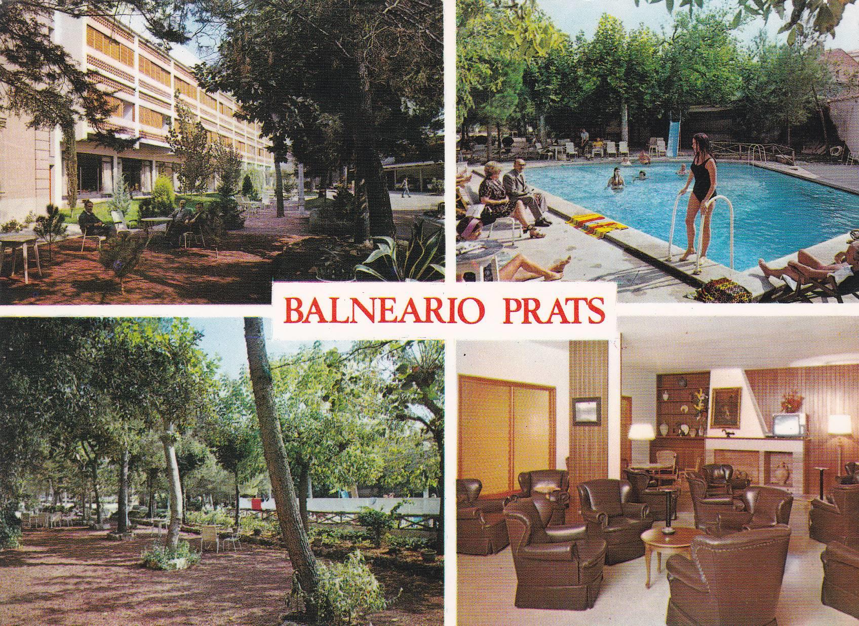 POSTAL 18607: CALDAS DE MALAVELLA: BALNEARIO PRATS