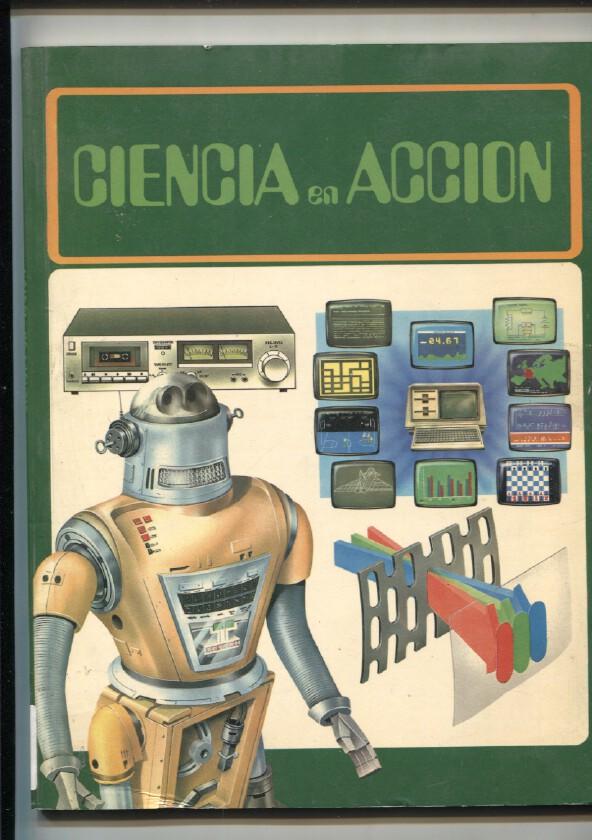 Ciencia en accion: Microordenadores, Robots, Sistemas de Sonido, Television y video