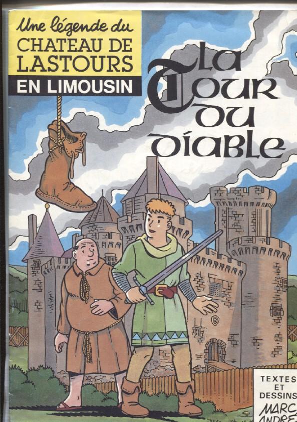 Une legende du Chateau de Lastours en Limousin: la tour du diable