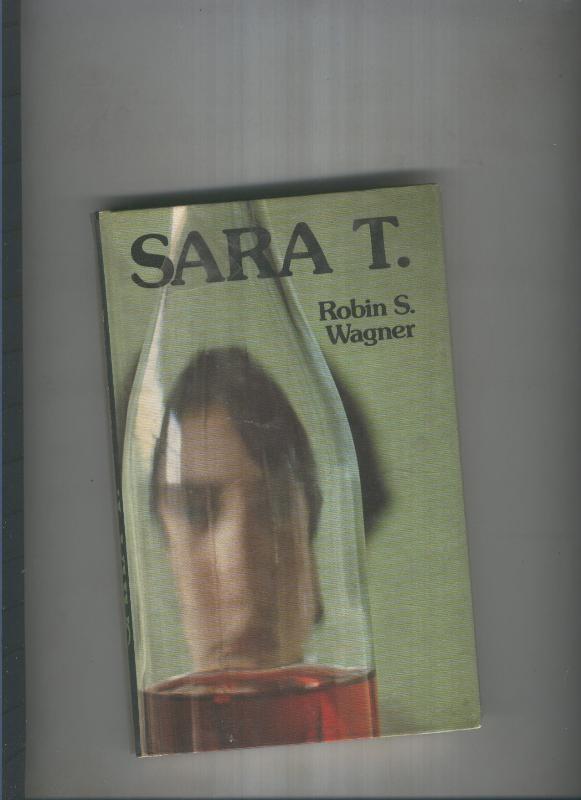Circulo de Lectores: Sara T (retrato de una joven alcoholica)