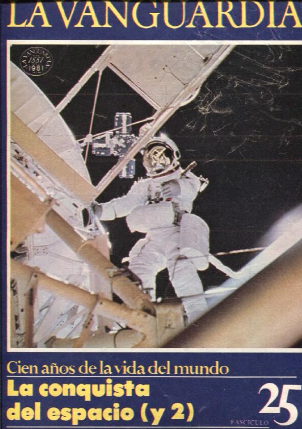 La Vanguardia fasciculo numero 25: La conquista del espacio, segunda parte