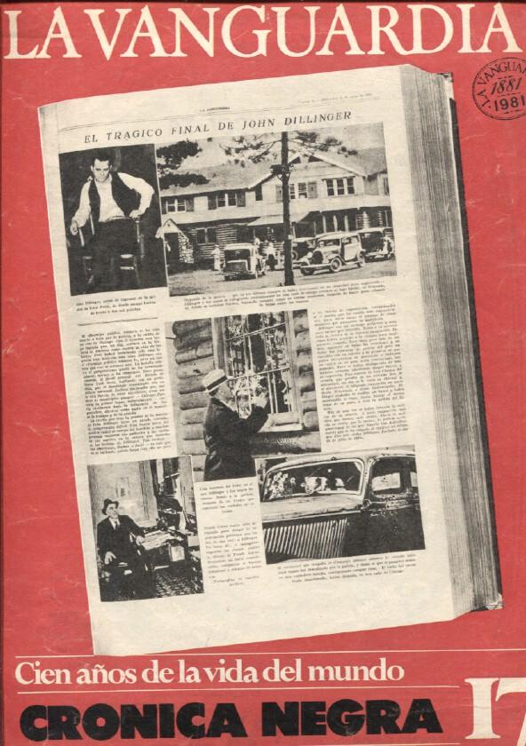 La Vanguardia fasciculo numero 17: Cronica negra