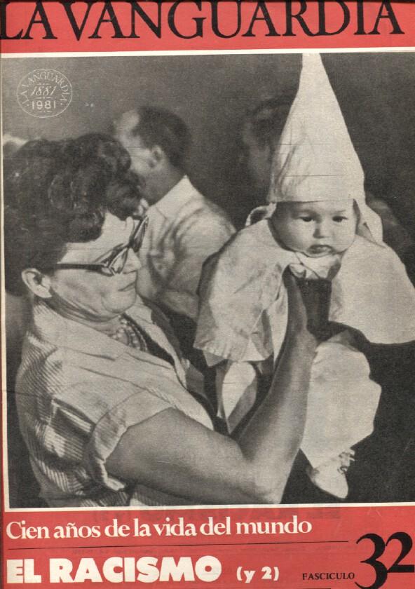 La Vanguardia fasciculo numero 32: El racismo, segunda parte