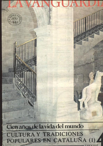 La Vanguardia fasciculo numero 45: Cultura y tradiciones populares en Cataluña, primera parte