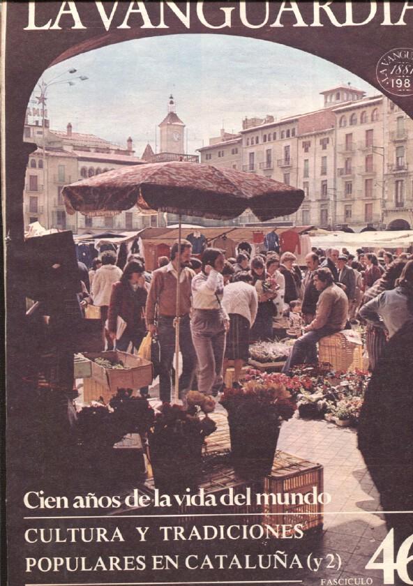 La Vanguardia fasciculo numero 46: Cultura y tradiciones populares en Cataluña, segunda parte