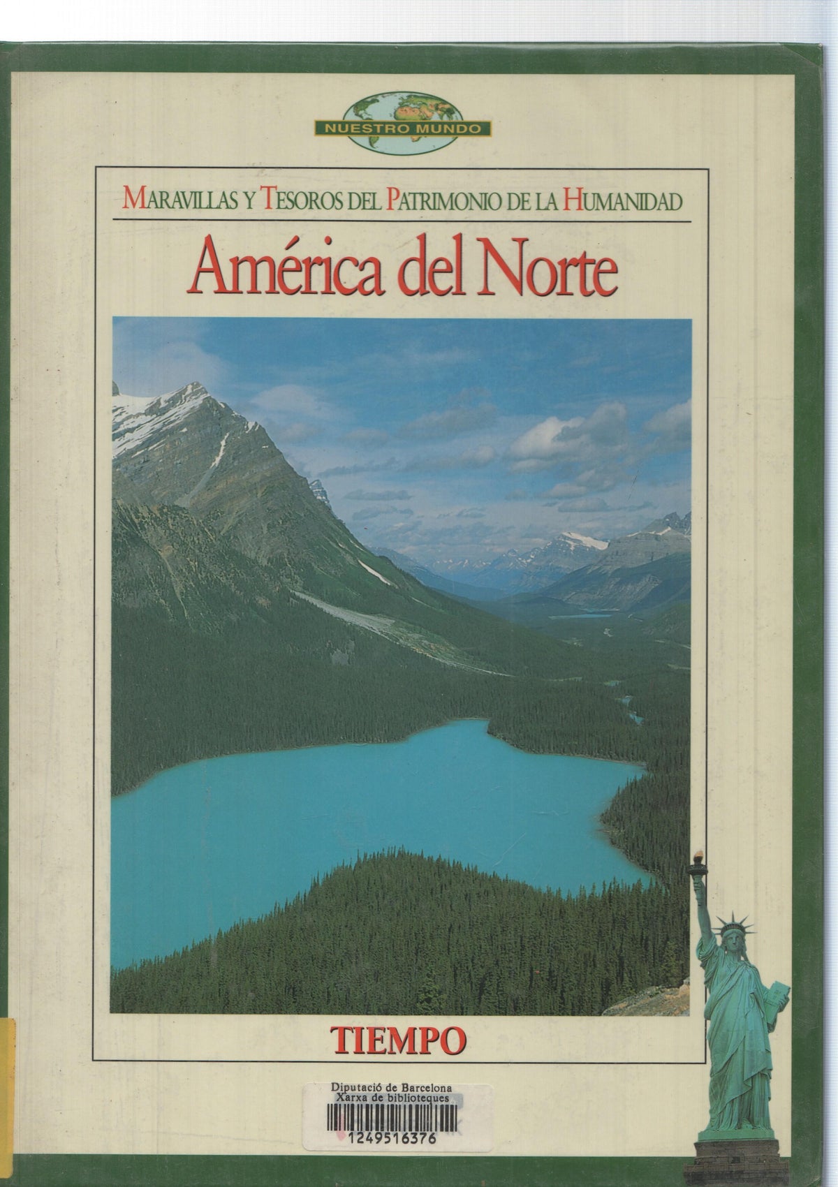 Maravillas y tesoros del Patrimonio de la Humanidad: America del Norte