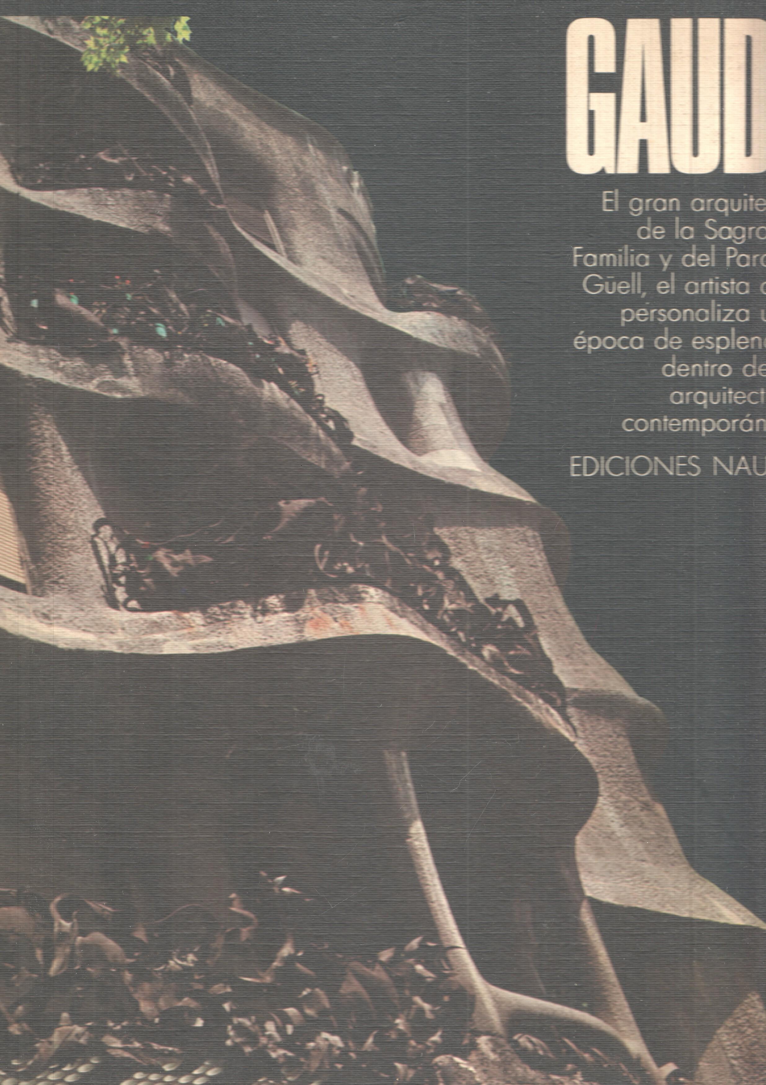 Grandes Maestros del siglo XX: Antoni Gaudi