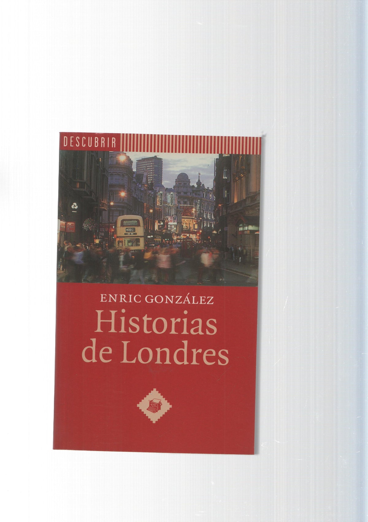 coleccion Descubrir num. 02: Historias de Londres