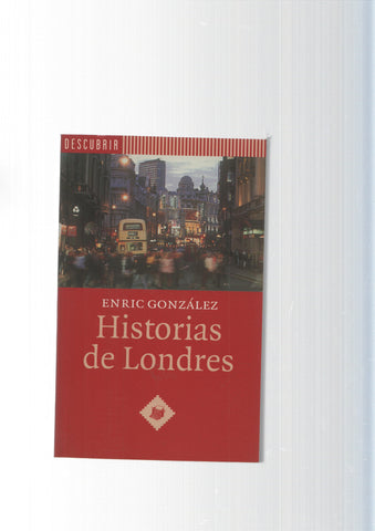 coleccion Descubrir num. 02: Historias de Londres