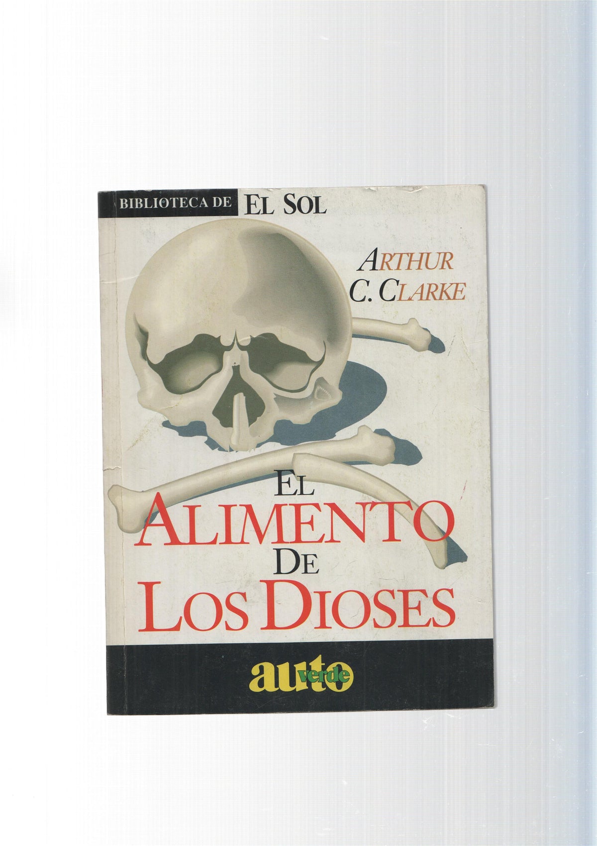 Biblioteca de El Sol num. 83: El alimento de Los Dioses