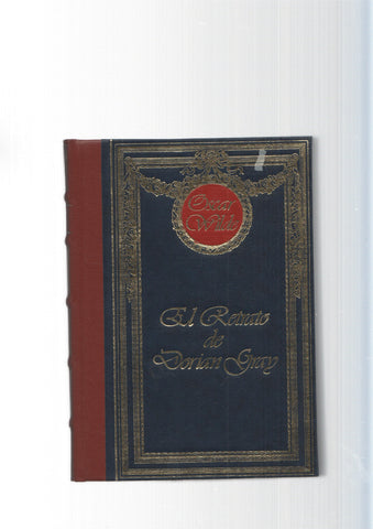 Grandes genios de la literatura universal vol .16: El Retrato de Dorian Gray