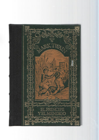 Grandes genios de la literatura universal vol.32:El Principe y Mendigo