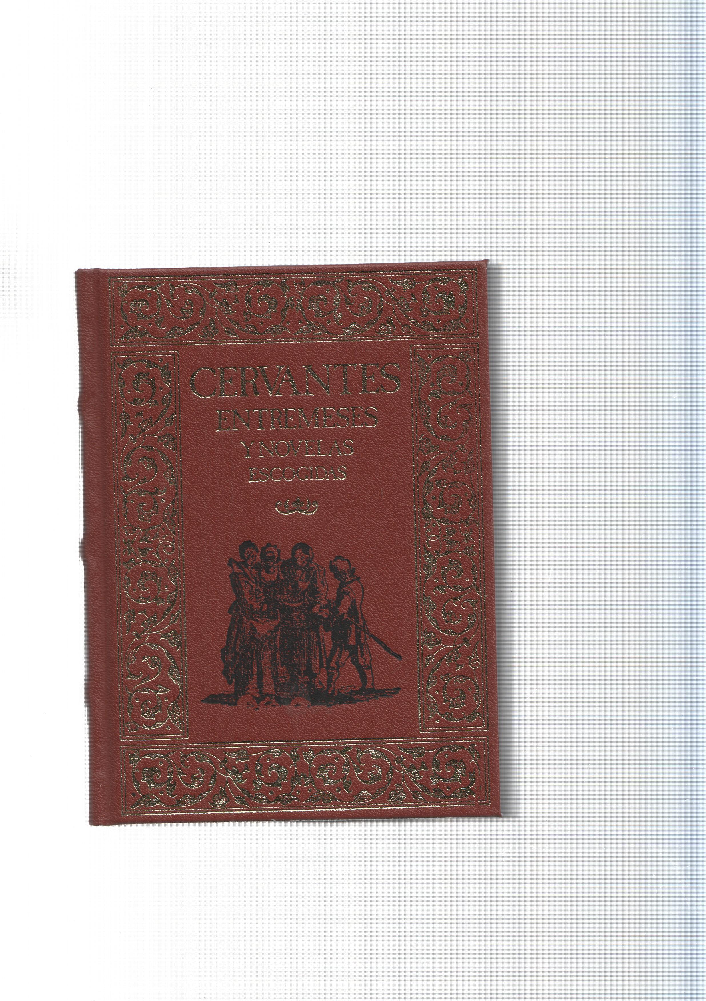 Grandes genios de la literatura universal vol.34: Entremeses y Novelas escogidas