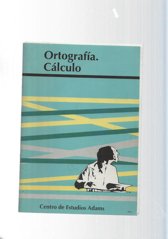 Ortografia. Calculo
