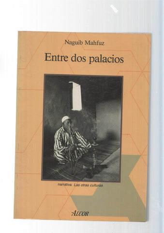 coleccion las otras culturas: Entre dos palacios