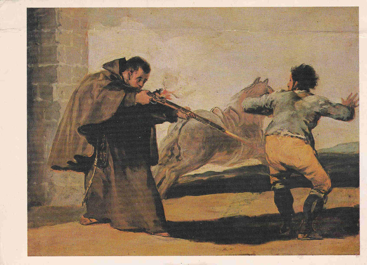 POSTAL 19008: GOYA: FRAILE PEDRO DISPARA A MARAGATO