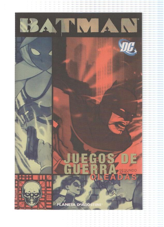 Planeta: Batman: Juegos de guerra, segundo acto: Oleadas