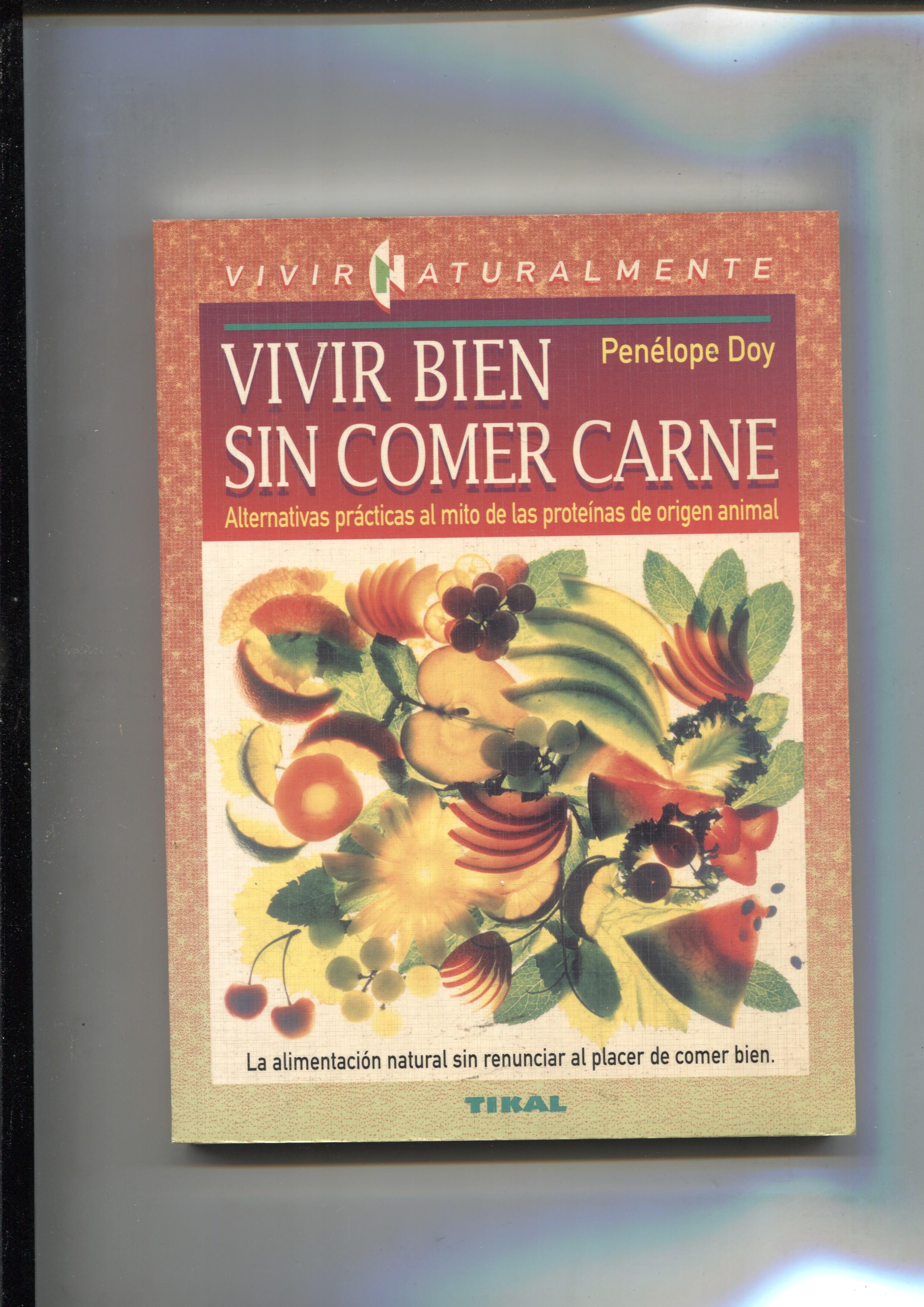 Vivir bien sin comer carne