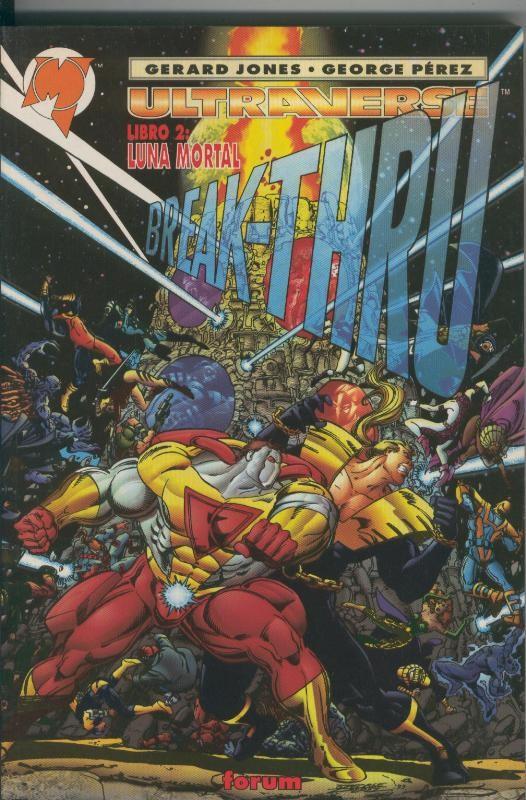 Planeta: Ultraverse: Break-Thru libro 2: Luna mortal (con precinto editorial)