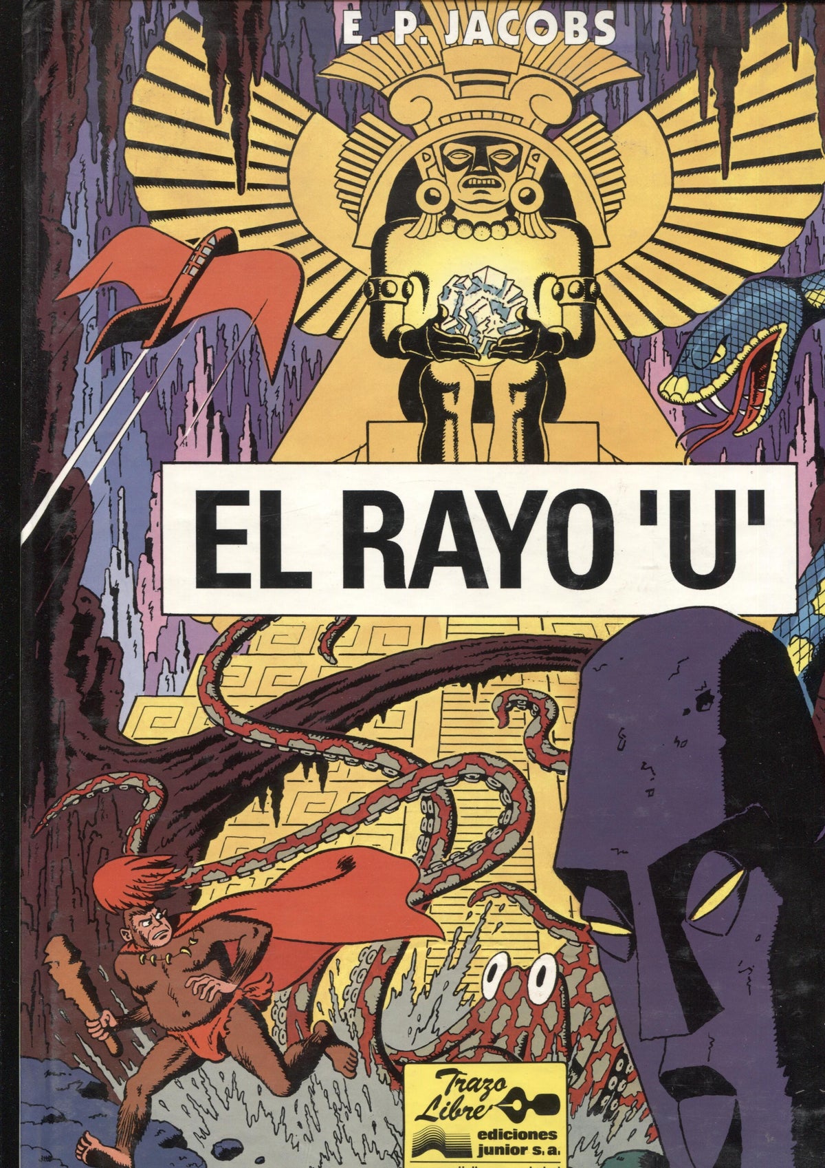 Grijalbo: Trazo Libre numero 01: El Rayo U