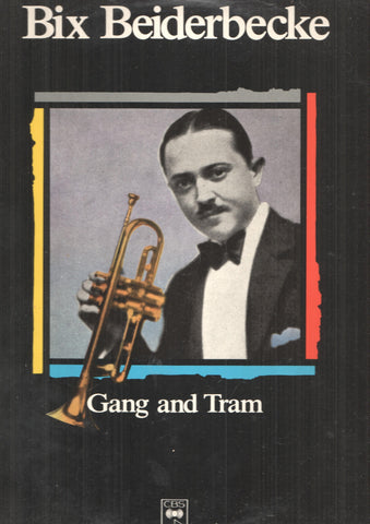 LP: Maestros del Jazz. Gang and Tram - Bix Beiderbecke. Planeta-Agostini