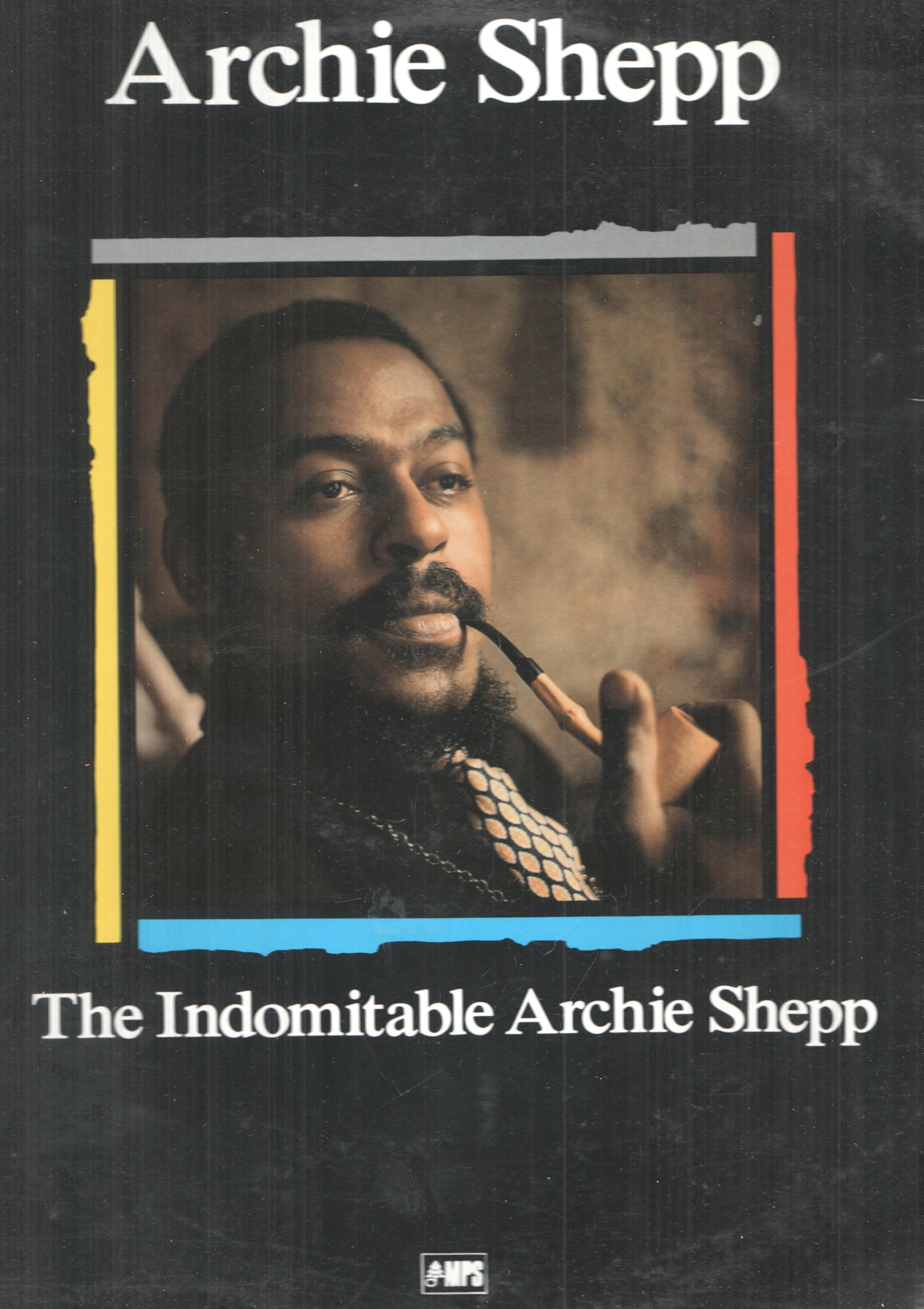 LP: Maestros del Jazz. The Indomitable Archie Shepp, Archie Shepp. Planeta-Agostini. MPS