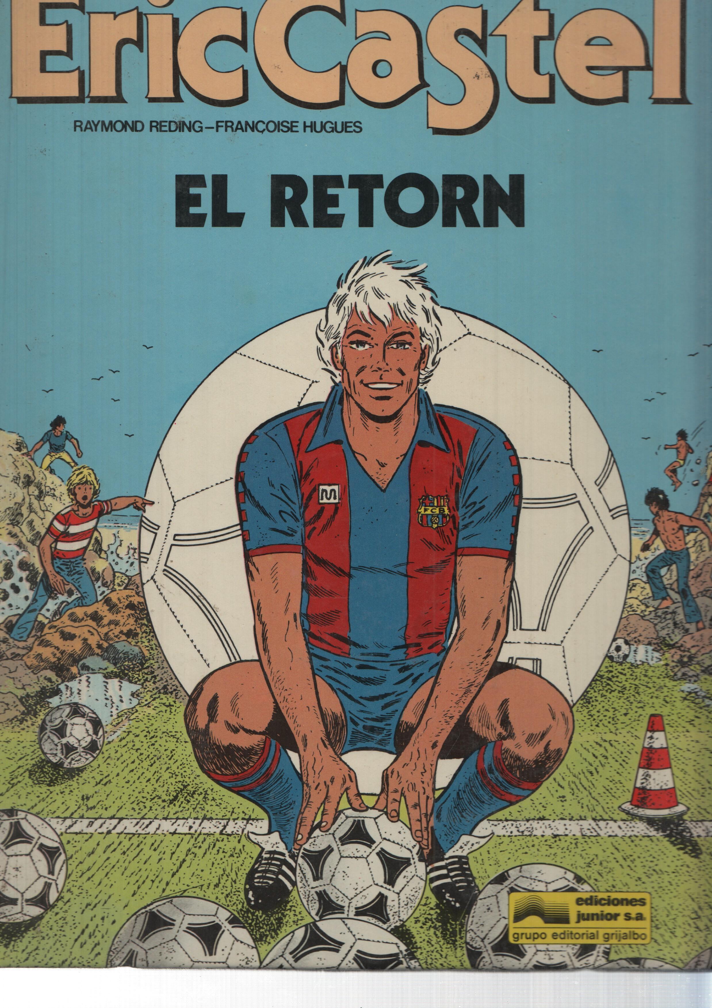 Grijalbo: Eric Castel volumen 10: El retorn