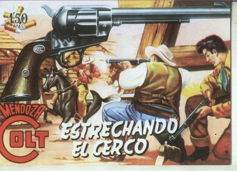 Facsimil: Mendoza Colt numero 004: Estrechando el cerco