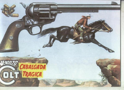 Facsimil: Mendoza Colt numero 042: Cabalgada tragica