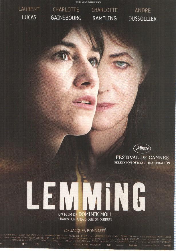 Poster de pelicula: Lemming. Un film de Dominik Moll. Laurent Lucas, Charlotte Gainsbourg, Charlotte Rampling, Andre Dussollier