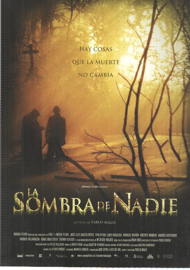 Poster de pelicula: La Sombra de Nadie. Un film de Pablo Malo. Mangafilms