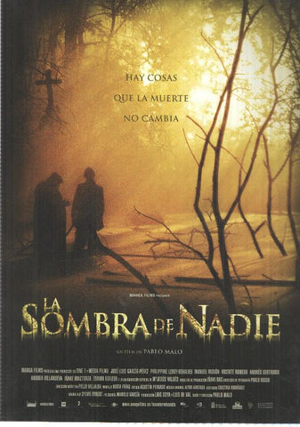 Poster de pelicula: La Sombra de Nadie. Un film de Pablo Malo. Mangafilms