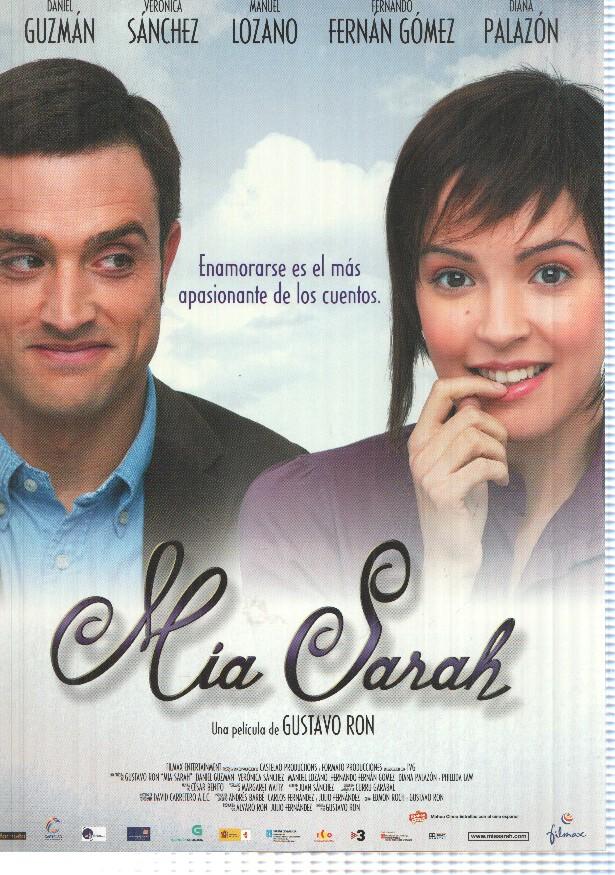 Poster de pelicula: Mia Sarah. Una pelicula de Gustavo Ron con Daniel Guzman, Veronica Sanchez, Manuel Lozano