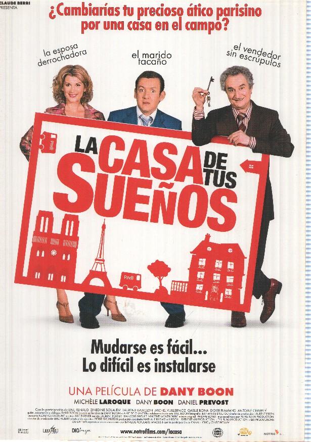Poster de pelicula: La casa de tus sueños. Una pelicula de Dany Boon con Michele Laroque, Dany Boon, Daniel Prevost